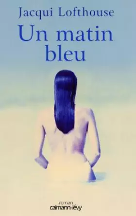 Couverture du produit · Un matin bleu