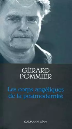 Couverture du produit · Les corps angéliques de la post-modernité