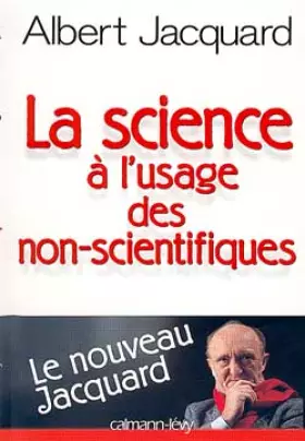 Couverture du produit · La Science à l'usage des non-scientifiques