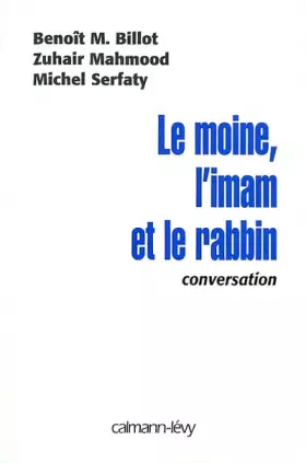 Couverture du produit · Le moine, l'imam et le rabbin