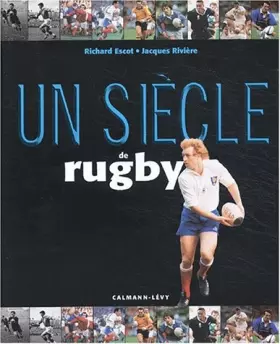 Couverture du produit · Un siècle de rugby