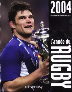 Couverture du produit · L'année du rugby : 2004
