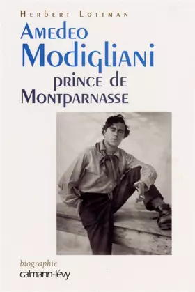 Couverture du produit · Amedeo Modigliani Prince de Montparnasse