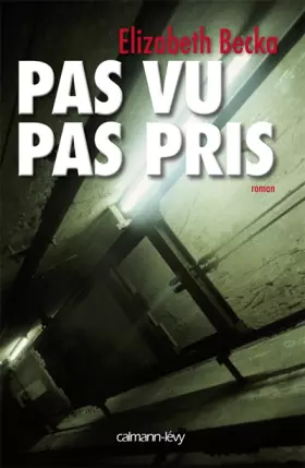 Couverture du produit · Pas vu, pas pris