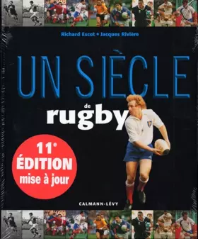 Couverture du produit · Un siècle de rugby
