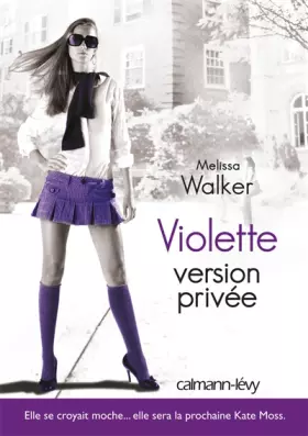Couverture du produit · Violette, Tome 3 : Violette version privée