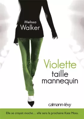 Couverture du produit · Violette, Tome 1 : Violette taille mannequin