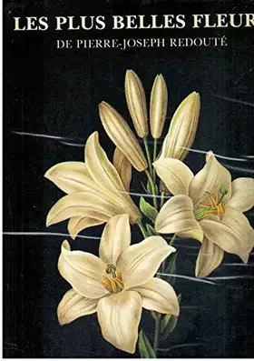 Couverture du produit · Les plus belles fleurs de pierre-joseph redoute