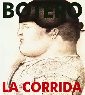 Couverture du produit · Botero, la corrida