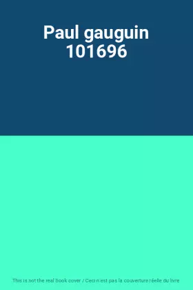 Couverture du produit · Paul gauguin 101696