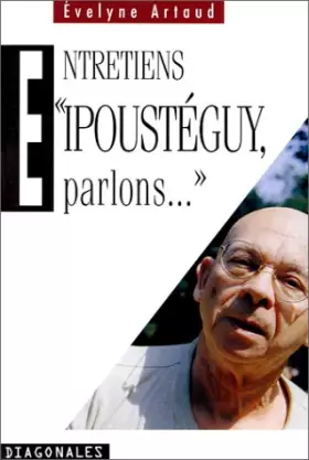 Couverture du produit · Ipoustéguy, parlons...
