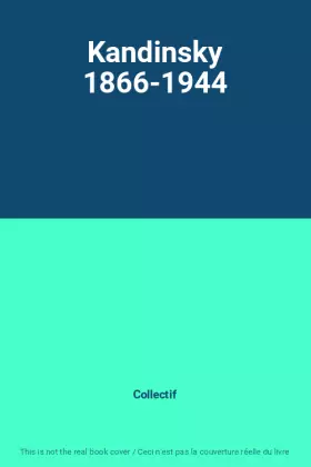 Couverture du produit · Kandinsky 1866-1944