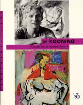 Couverture du produit · De Kooning, 1904-1997