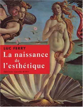 Couverture du produit · La naissance de l'esthétique