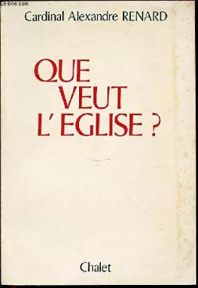 Couverture du produit · Que veut l'Église ?
