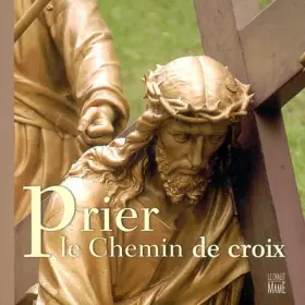Couverture du produit · Prier le chemin de croix