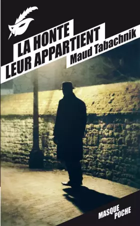 Couverture du produit · La honte leur appartient