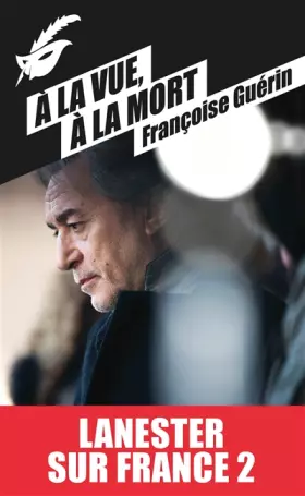 Couverture du produit · À la vue, à la mort