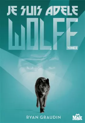 Couverture du produit · Je suis Adele Wolfe tome 2
