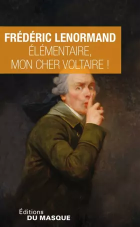 Couverture du produit · Elémentaire, mon cher Voltaire