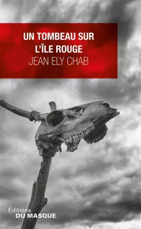 Couverture du produit · Un tombeau sur l'île Rouge