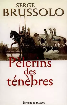 Couverture du produit · Pèlerins des ténèbres