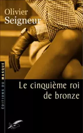 Couverture du produit · Le cinquième roi de bronze