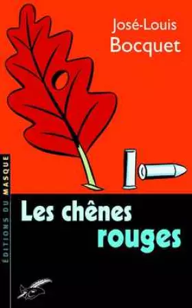 Couverture du produit · Les Chênes rouges