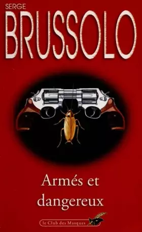 Couverture du produit · Armés et dangereux