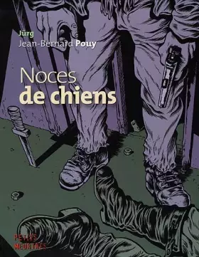 Couverture du produit · Noces de chiens