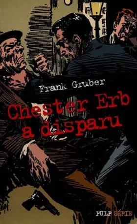 Couverture du produit · Chester Erb a disparu