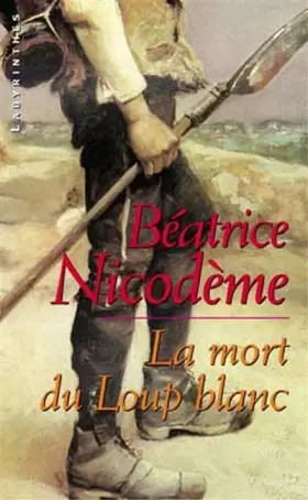 Couverture du produit · La mort du Loup blanc