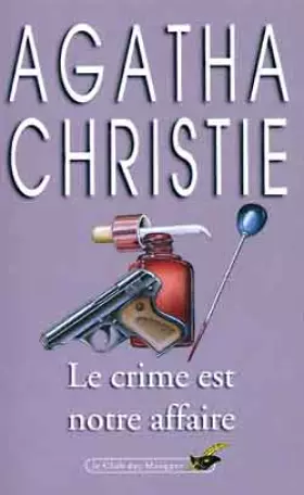 Couverture du produit · Le crime est notre affaire
