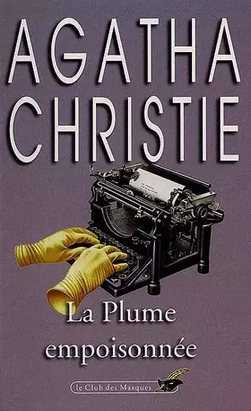 Couverture du produit · La plume empoisonnée
