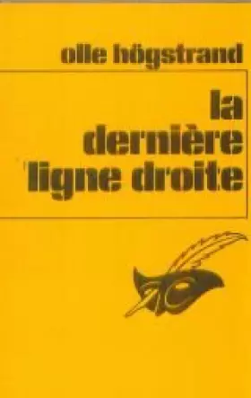 Couverture du produit · La Dernière ligne droite