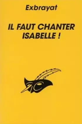 Couverture du produit · Il faut chanter, isabelle