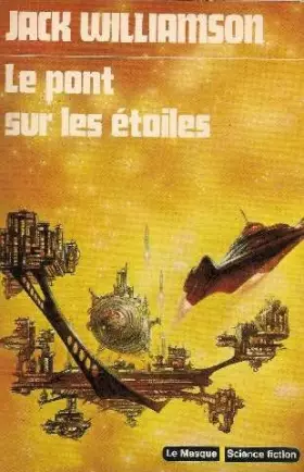 Couverture du produit · Le pont sur les étoiles