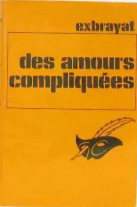 Couverture du produit · Des amours compliquees
