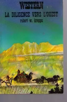 Couverture du produit · La diligence vers l'ouest