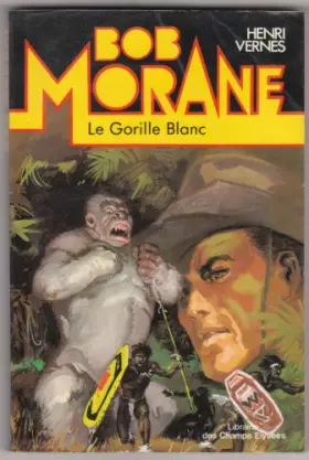 Couverture du produit · Le gorille blanc