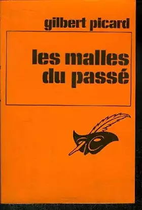 Couverture du produit · Les Malles du passé (Le Masque)