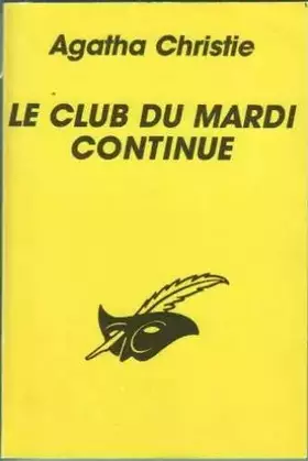 Couverture du produit · Le club du mardi continue