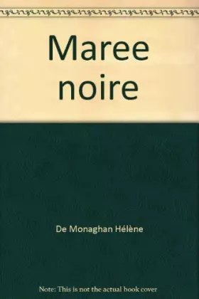 Couverture du produit · Maree noire