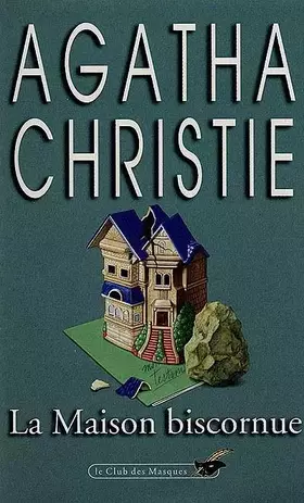 Couverture du produit · La Maison biscornue