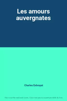 Couverture du produit · Les amours auvergnates