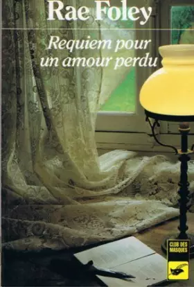 Couverture du produit · Requiem pour un amour perdu