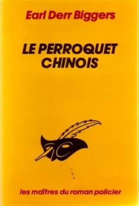 Couverture du produit · Le perroquet chinois