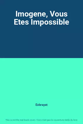 Couverture du produit · Imogene, Vous Etes Impossible