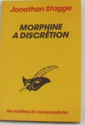 Couverture du produit · Morphine a discretion