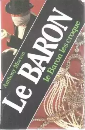 Couverture du produit · Le baron les croque